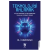 Teknolojiyi Anlamak