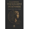 Teknolojiyi Düşünmek