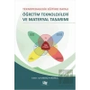 Teknopedogojik Eğitime Dayalı Öğretim Teknolojileri Ve Metaryal Tasarımı
