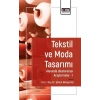 Tekstil ve Moda Tasarımı Alanında Araştırmalar I