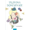 Telefona Dönüşen Kız