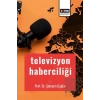 Televizyon Haberciliği