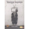Televizyon Sosyolojisi