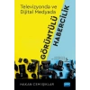 Televizyonda ve Dijital Medyada Görüntülü Habercilik