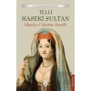 Telli Haseki Sultan