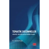 TEMATİK DEĞİNMELER - Askerlik, Güvenlik ve Dış Politika Yazıları