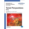 TEMEL PARÇACIKLARA GİRİŞ - Introduction to Elementary Particles