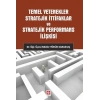 Temel Yetenekler Stratejik İttifaklar ve Stratejik Performans İlişkisi Nilüfer Yörük Karakılıç