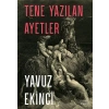 Tene Yazılan Ayetler