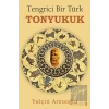 Tengrici Bir Türk Tonyukuk