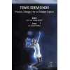 Tenis Servisinde Postür, Denge, Hız ve İsabet İlişkisi
