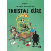 Tentenin Maceraları 13 - 7 Kristal Küre