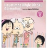 Teonun Hayatı 2 - Hayatımda Böyle Bir Şey Görmedim!