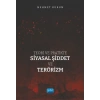 Teori ve Pratikte Siyasal Şiddet ve Terörizm