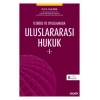 Teoride ve UygulamadaUluslararası Hukuk – I