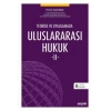 Teoride ve UygulamadaUluslararası Hukuk – II
