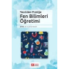 Teoriden Pratiğe Fen Bilimleri Öğretimi