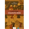 Teoriden Pratiğe Osmanlı’da Bilim