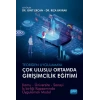 Teoriden Uygulamaya ÇOK ULUSLU ORTAMDA GİRİŞİMCİLİK EĞİTİMİ