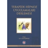 Terapide Hipnoz Uygulamaları Derlemesi
