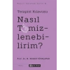 Terapist Kılavuzu - Nasıl Temizlenebilirim?