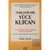 Terk Edilmiş Yüce Kuran