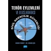 Terör Eylemleri ve Uluslararası Sivil Havacılık Güvenliği