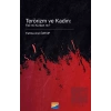 Terörizm ve Kadın: Fail Mi Kurban Mı?