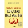Teşkilat-ı Mahsusa’dan Kuşçubaşı Hacı Sami Bey