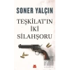 Teşkilatın İki Silahşoru