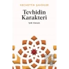 Tevhidin Karakteri