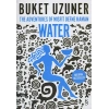 The Adventures Of Misfit Defne Kaman Water