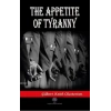 The Appetite of Tyranny