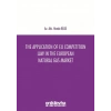 The Application of EU Competition Law in the European Natural Gas Market