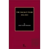 The Balkan Wars 1912 - 1913