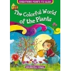 The Colorful World Of The Plants
