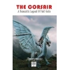 The Corsair - A Romantic Legend of Hell Gate