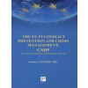 The EU in Conflict Prevention and Crisis Management: CSDP(Common Security and Defence Policy)