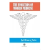 The Evolution Of Modern Medicine