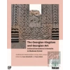 The Georgian Kingdom and Georgian Art