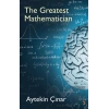 The Greatest Mathematician