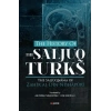 The History Of The Saljuq Turks