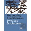 The Locality Conditions on Syntactic Displacement