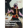 The Manifesto Of Justice Aykan Abay