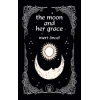 The Moon and Her Grace