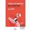 The Myth of the Female Hand: Forms of Female Power