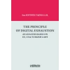 The Principle Of Digital Exhaustion An Analysis Based on EU, US & Turkish Laws