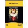 The Red Shoes İngilizce Hikayeler Stage 3