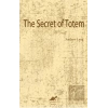 The Secret of Totem
