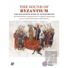 The Sound of Byzantium